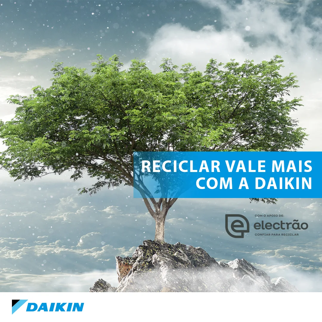 Reciclar vale mais — Daikin social post "Reciclar vale mais com a Daikin" with a tree on a snowy peak