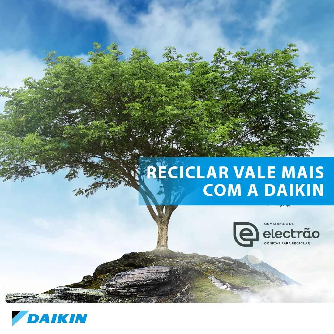 Reciclar vale mais — Daikin social post "Reciclar vale mais com a Daikin" with a tree on a rocky hilltop