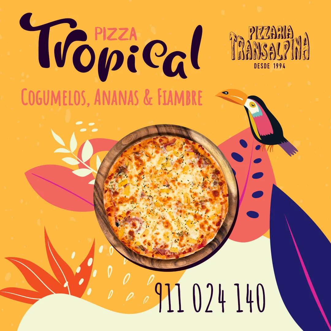Pizzaria Transalpina — Pizza Tropical social post on yellow with a toucan and tropical leaves