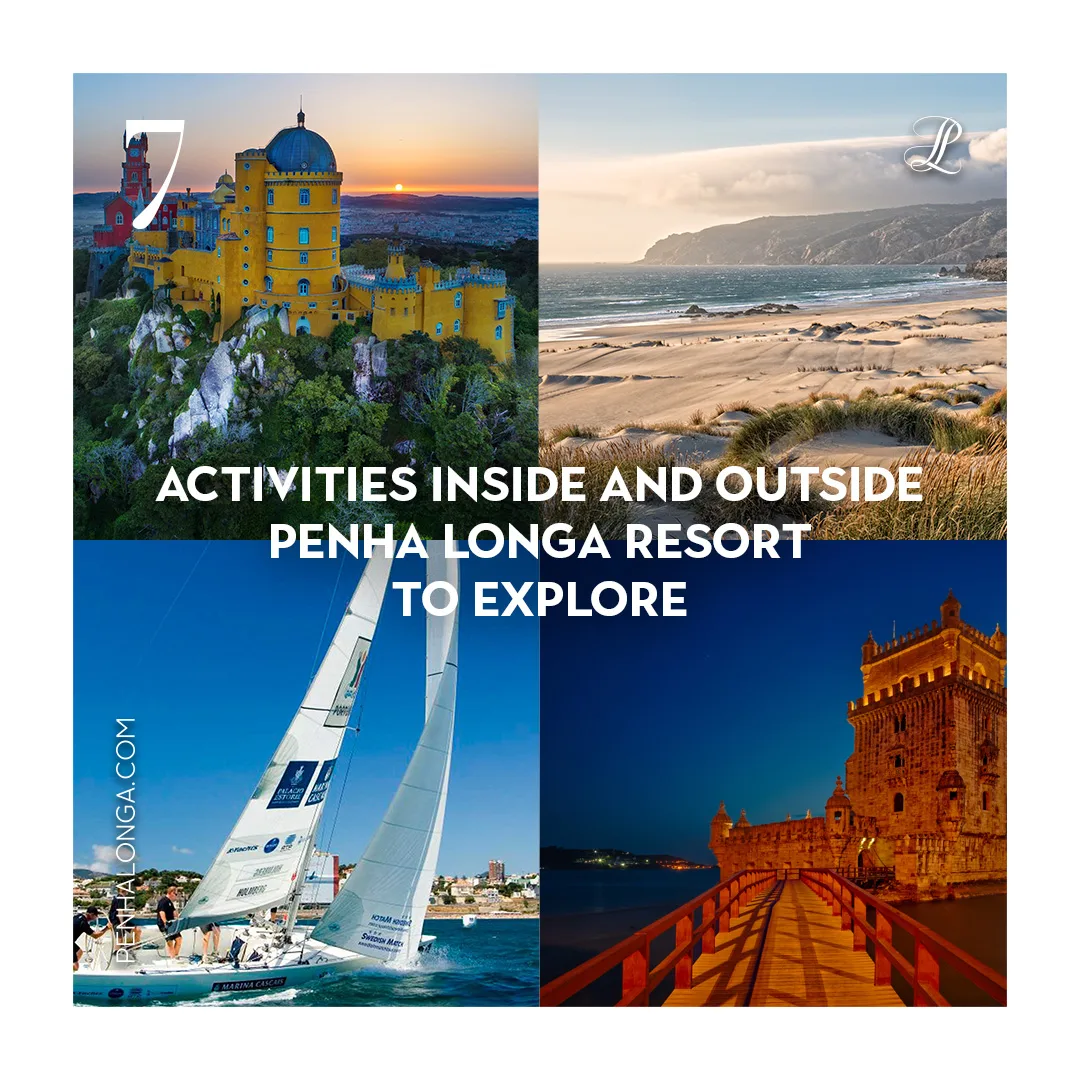 Penha Longa Resort — Instagram post 7, collage of palace, beach, sailing and fortress for nearby activities