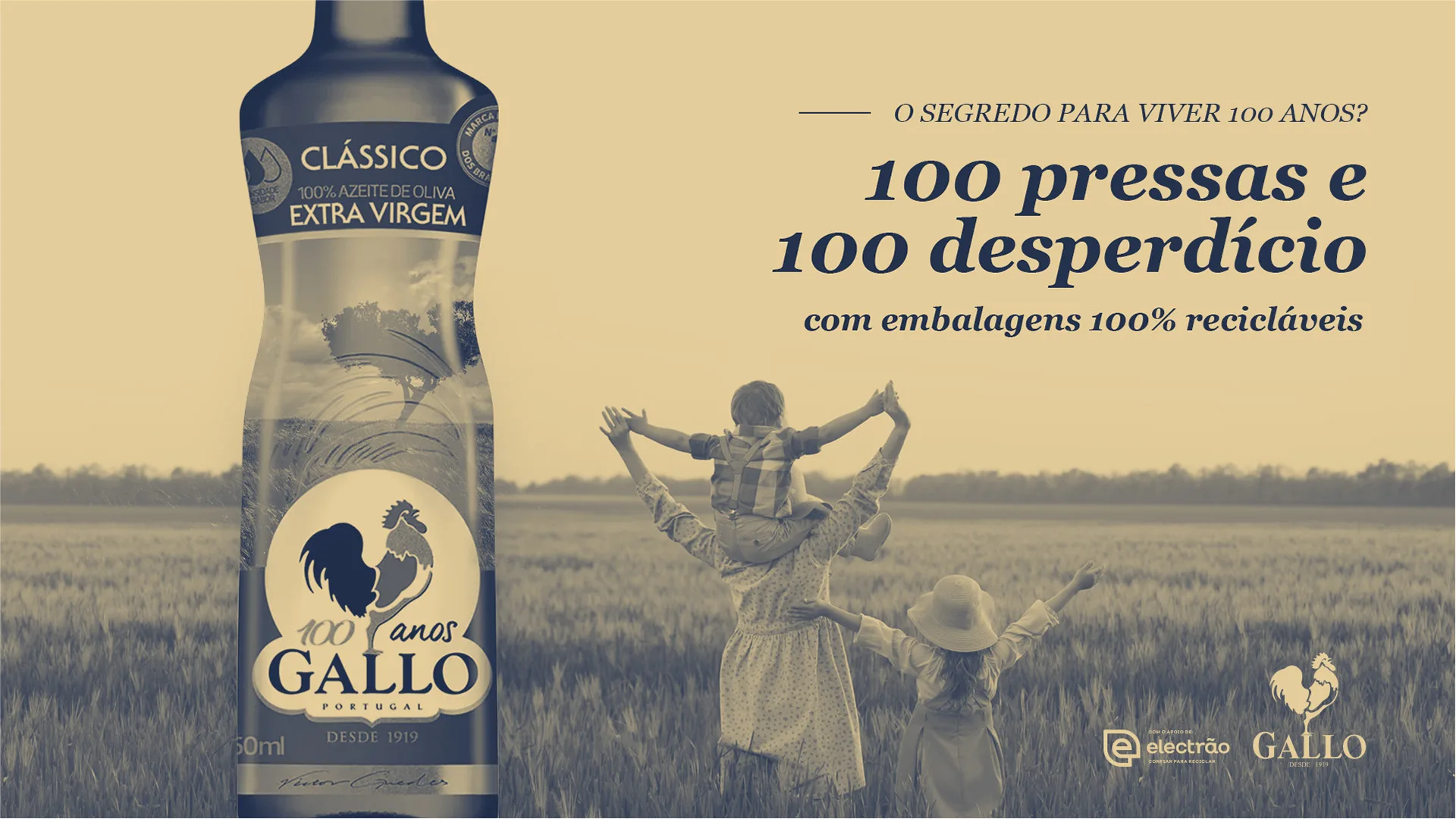 100 Anos de Sustentabilidade — Gallo banner "100 pressas e 100 desperdício" with a family in a field