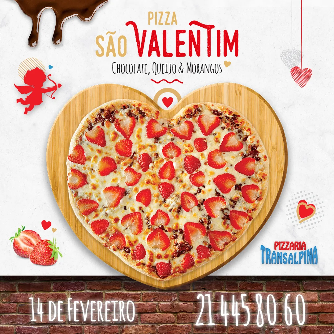 Pizzaria Transalpina — São Valentim social post with a heart-shaped strawberry pizza, cupid and hearts