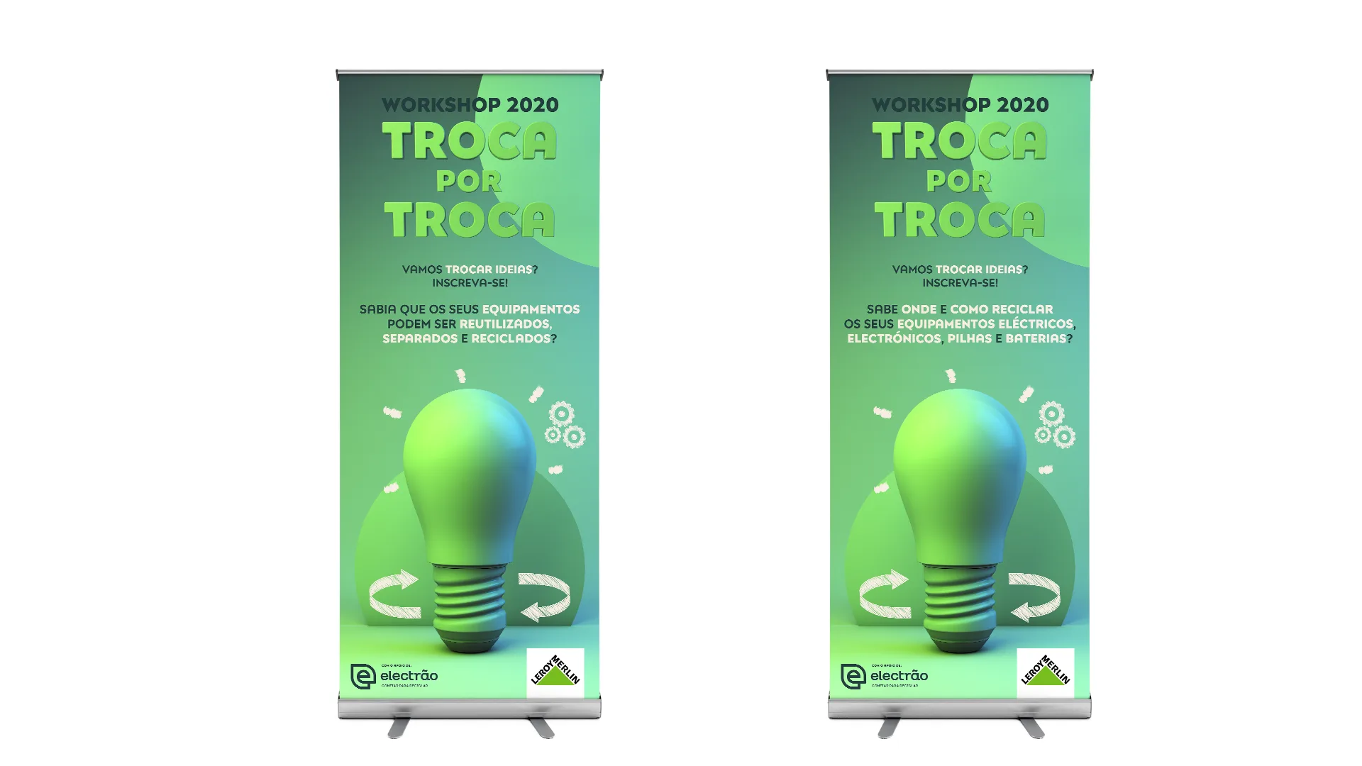 Tempo de Reciclar — two "Troca por Troca" workshop roll-up banners with a green light bulb